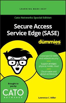 Book cover for Secure Access Service Edge (Sase) for Dummies, Cato Networks Special Edition Custom