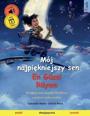 Book cover for M�j najpiękniejszy sen - En G�zel R�yam (polski - turecki)