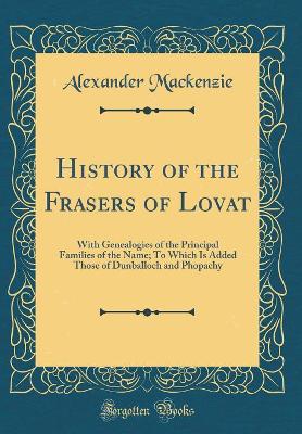 Book cover for History of the Frasers of Lovat