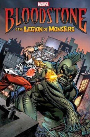 Cover of Bloodstone & The Legion Of Monsters