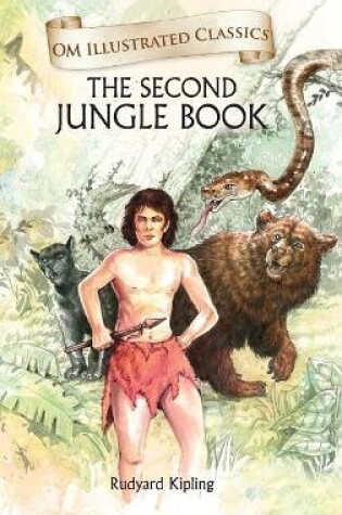 Cover of The Second Jungle Book-Om Illustrated Classics