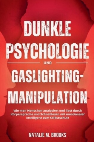 Cover of Dunkle Psychologie und Gaslighting-Manipulation