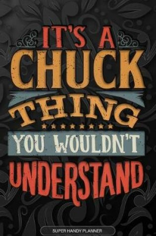 Cover of It's A Chuck Thing You Wouldn't Understand