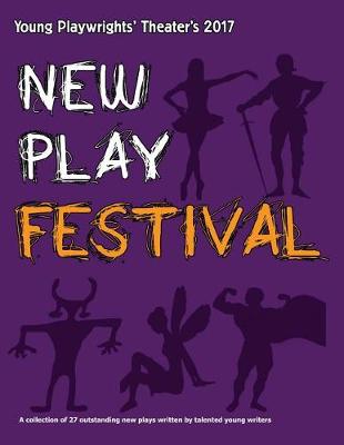 Cover of 2017 New Play Festival Book