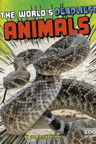 Cover of World Record Breakers Worlds Deadliest Animals