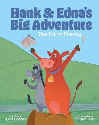 Book cover for Hank & Edna's Big Adventure: The Farm Frenzy