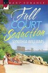Book cover for Full Court Seduction