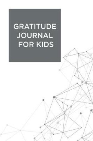 Cover of Gratitude Journal For Kids