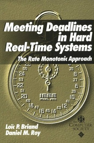 Cover of Meeting Deadlines in Hard Real-Time Systems