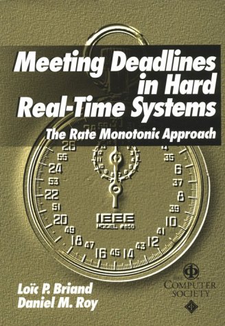 Book cover for Meeting Deadlines in Hard Real-Time Systems