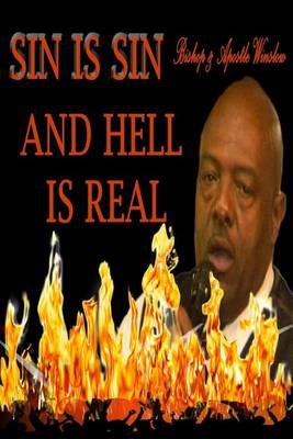 Book cover for Sin Is Sin And Hell Is Real