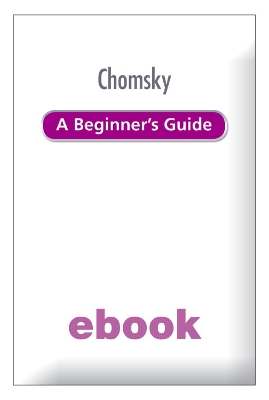 Book cover for Chomsky A Beginner's Guide
