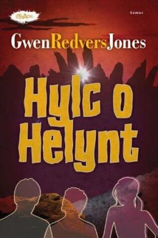 Cover of Cyfres Strach: Hylc o Helynt