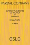 Book cover for SUPER LIP FLEXIBILITIES OCTATONICA N-1 Jose Pardal SOUSAPHONE In B Flat