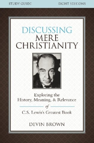 Cover of Discussing Mere Christianity Study Guide