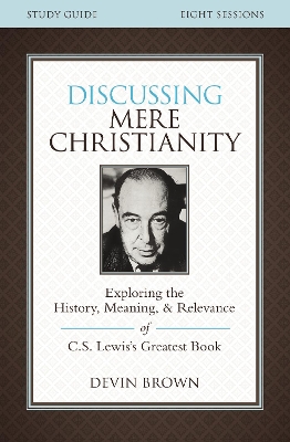 Book cover for Discussing Mere Christianity Study Guide