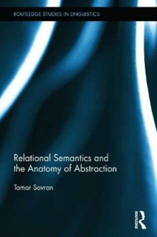 Cover of Relational Semantics and the Anatomy of Abstraction