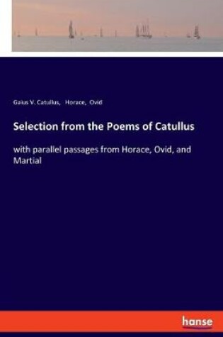 Cover of Selection from the Poems of Catullus