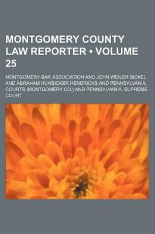 Cover of Montgomery County Law Reporter (Volume 25)