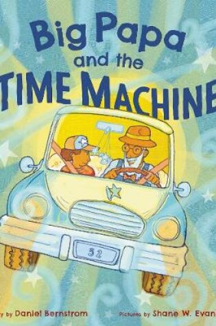Cover of Big Papa and the Time Machine