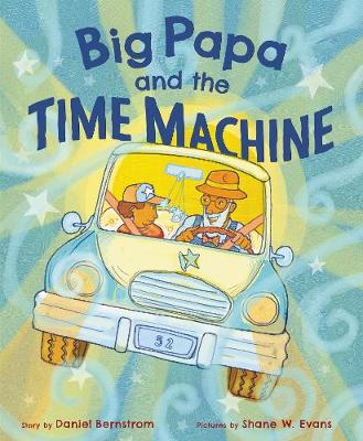 Book cover for Big Papa and the Time Machine