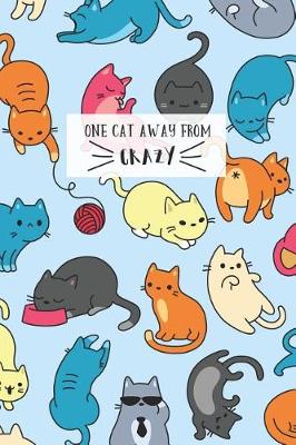 Book cover for One Cat Away from Crazy