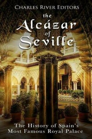 Cover of The Alcazar of Seville