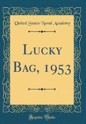 Book cover for Lucky Bag, 1953 (Classic Reprint)