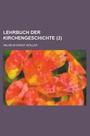 Cover of Lehrbuch Der Kirchengeschichte (2)