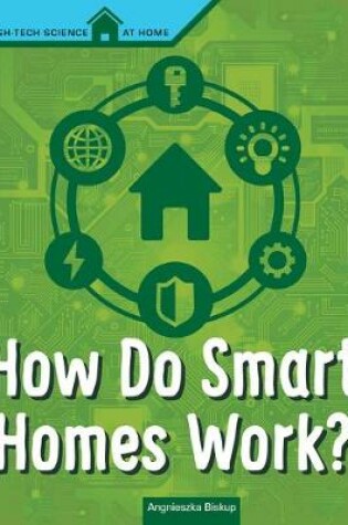 Cover of How Do Smart Homes Work?