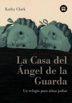 Book cover for La Casa del Ángel de la Guarda