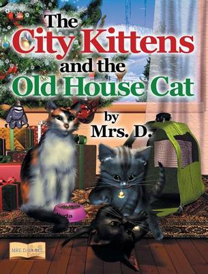 Book cover for The City Kittens and the Old House Cat