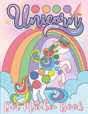 Cover of Unicorn Dot Marker Book