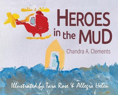 Book cover for Heroes in the Mud