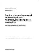 Book cover for DWP Research Report 199 - Pension Scheme Changes and Retirement Policies