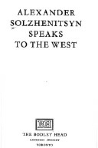 Cover of Alexander Solzhenitsyn Speaks to the West