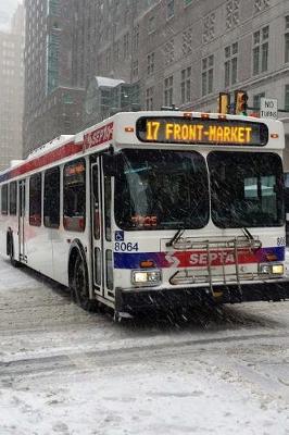 Book cover for City Bus in Philadelphia, Pennsylvania Winter Journal