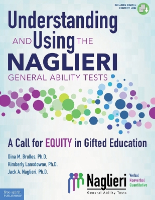 Book cover for Understanding and Using the Naglieri General Ability Tests