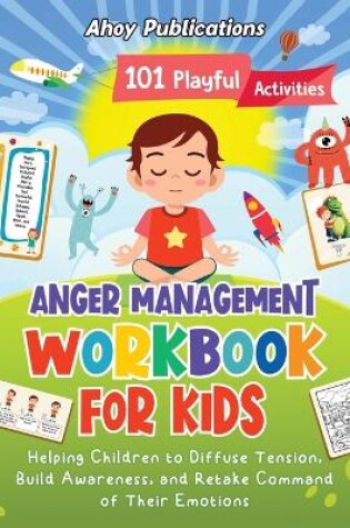 Cover of Anger Management Workbook for Kids