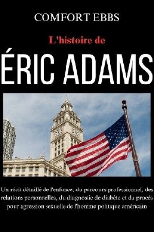 Cover of L'histoire de Éric Adams