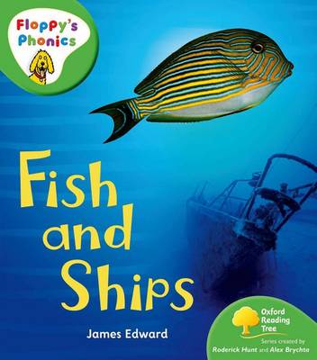 Book cover for Oxford Reading Tree: Stage 2: Floppy's Phonics Non-fiction: Fish and Ships