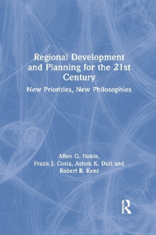 Cover of Regional Development and Planning for the 21st Century