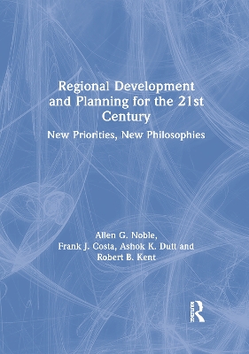 Book cover for Regional Development and Planning for the 21st Century