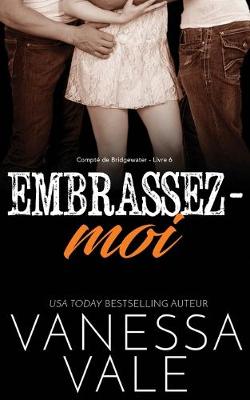 Book cover for Embrassez-moi