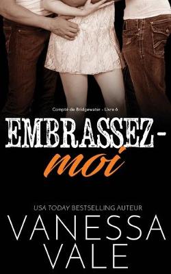 Cover of Embrassez-moi