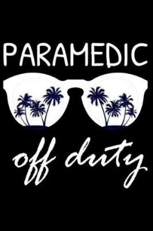 Cover of Paramedic Off Duty