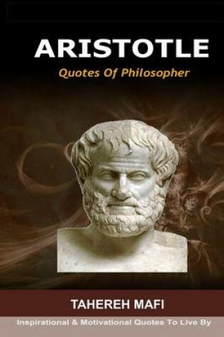 Cover of Quotes Of Philosopher ARISTOTLE
