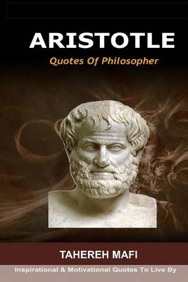Book cover for Quotes Of Philosopher ARISTOTLE