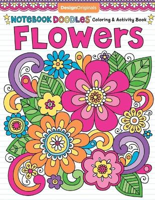 Book cover for Notebook Doodles Coloring & Activity Book Flowers