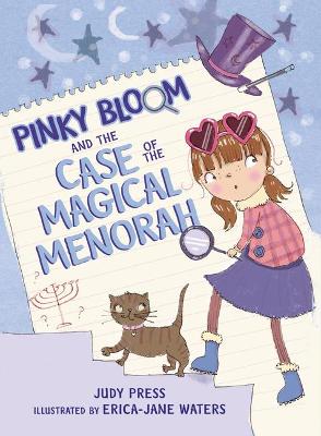 Book cover for Pinky Bloom and the Case of the Magical Menorah